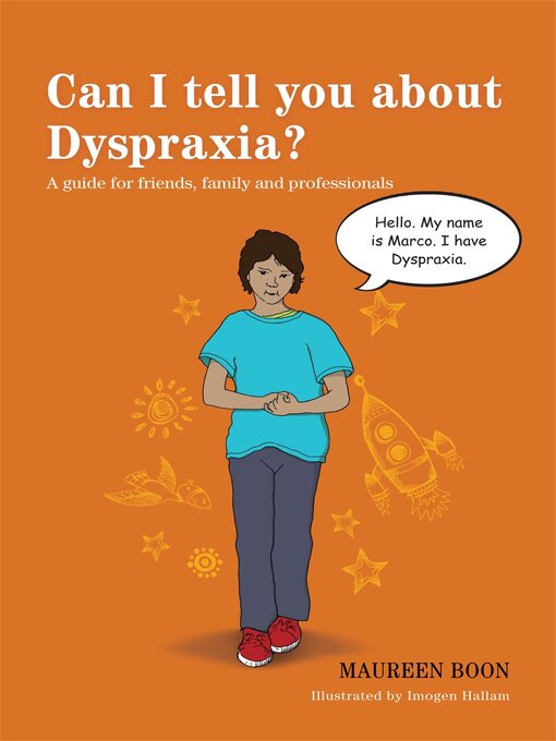 Title details for Can I tell you about Dyspraxia? by Imogen Hallam - Available